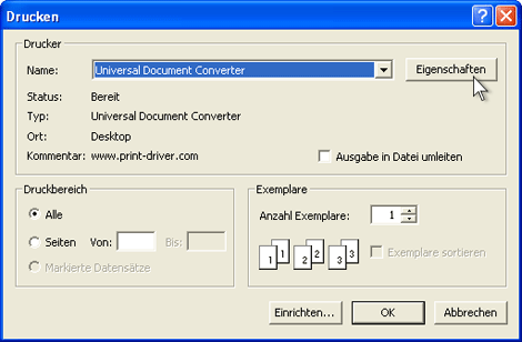 Aus der Druckerliste "Universal Document Converter" wählen und auf die Schaltfläche "Eigenschaften" klicken.